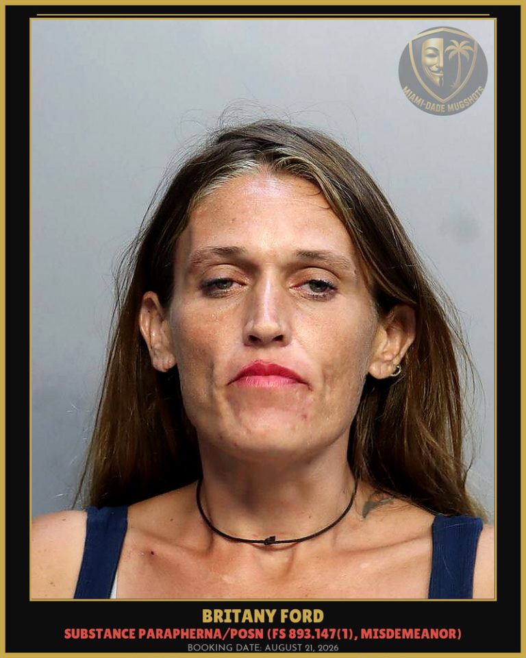 Britany Ford Arrested – Miami-Dade County (August 21, 2026)