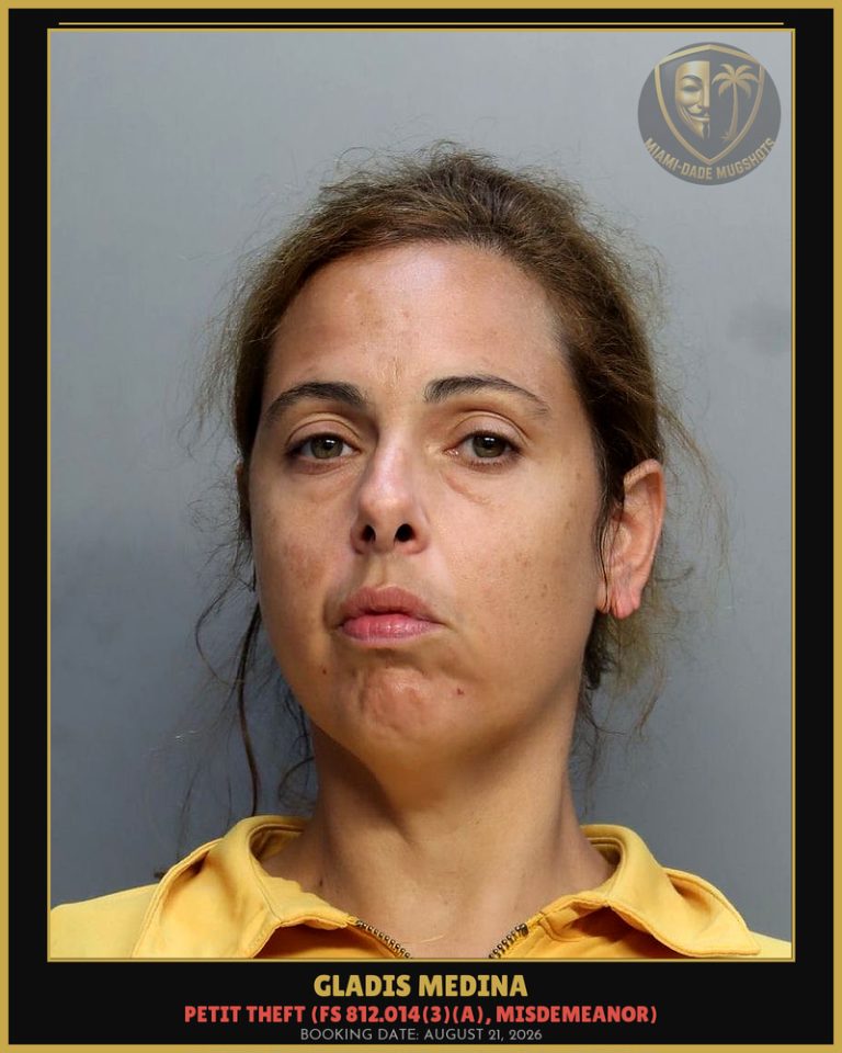 Gladis Medina Arrested – Miami-Dade County (August 21, 2026)
