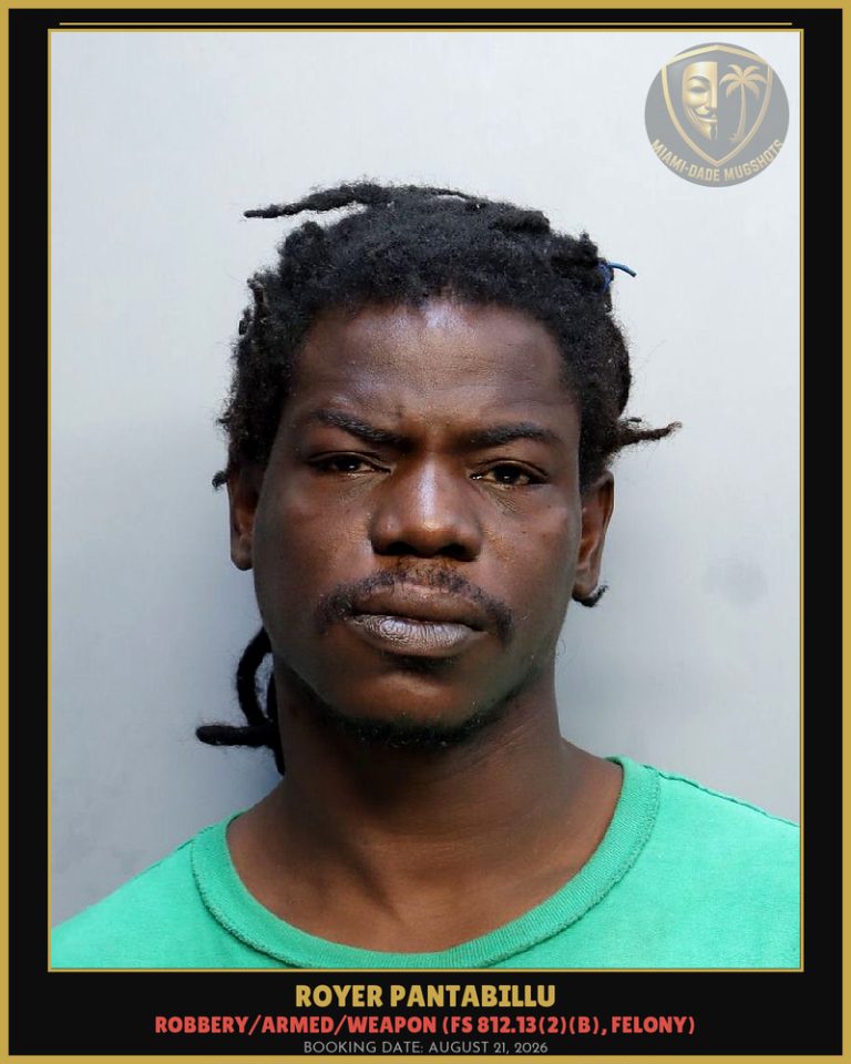 Royer Pantabillu Arrested – Miami-Dade County (August 21, 2026)