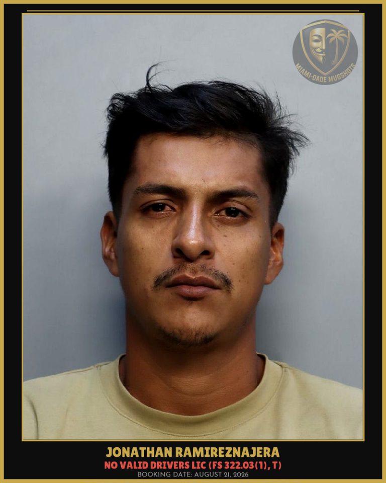 Jonathan Ramireznajera Arrested – Miami-Dade County (August 21, 2026)
