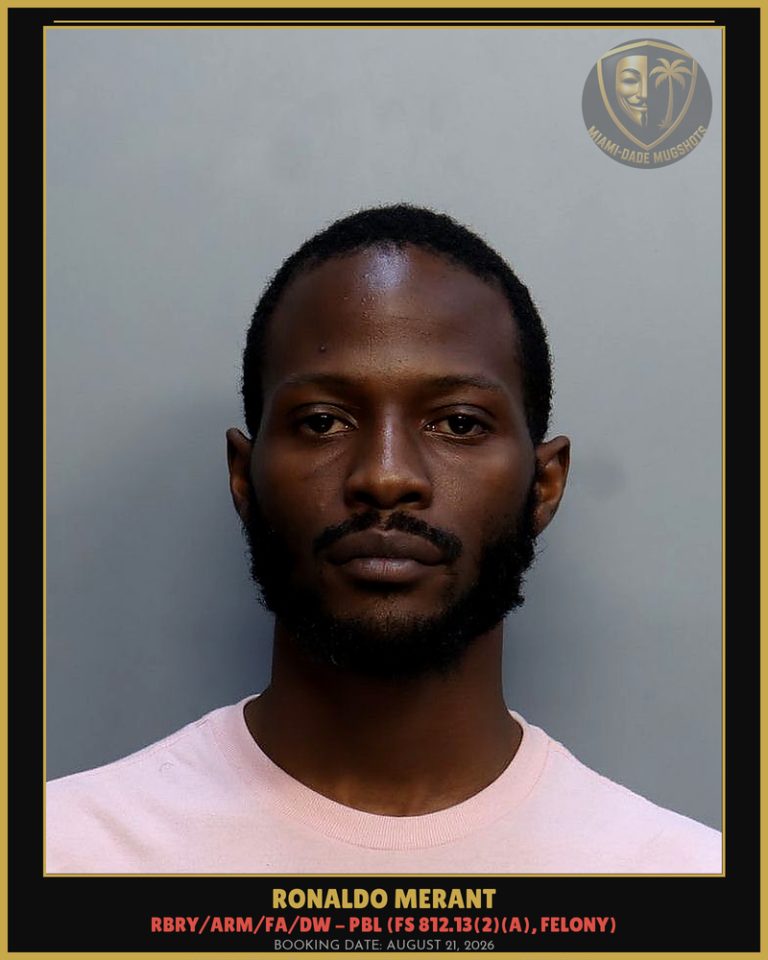 Ronaldo Merant Arrested – Miami-Dade County (August 21, 2026)