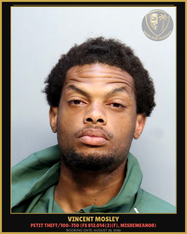 Vincent Mosley Arrested – Miami-Dade County (August 22, 2026)