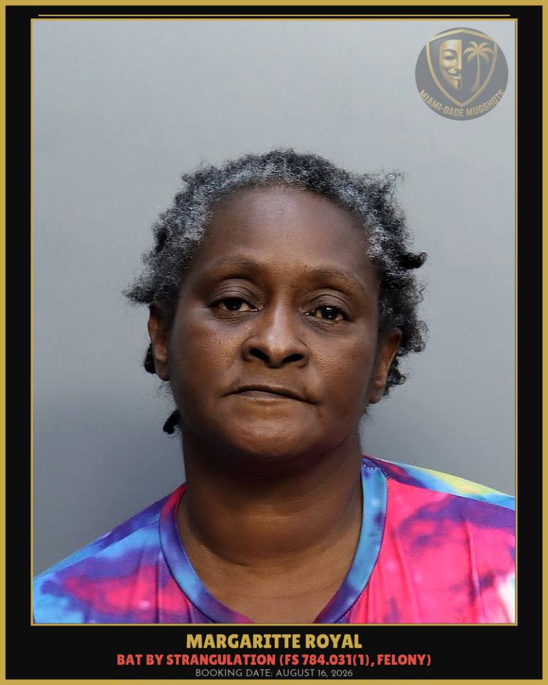 Margaritte Royal Arrested – Miami-Dade County (August 16, 2026)