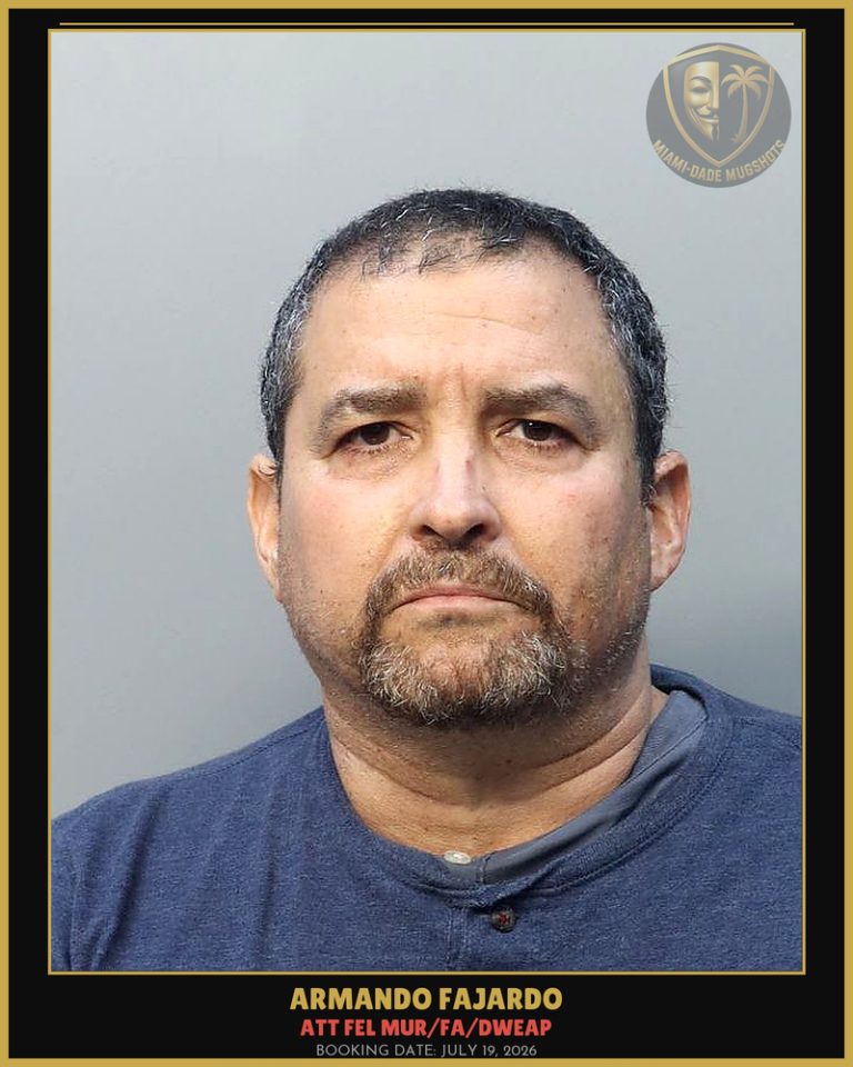 Fajardo Armando  Peraza Arrested – ATT FEL MUR/FA/DWEAP – Miami-Dade County (July 19, 2026)