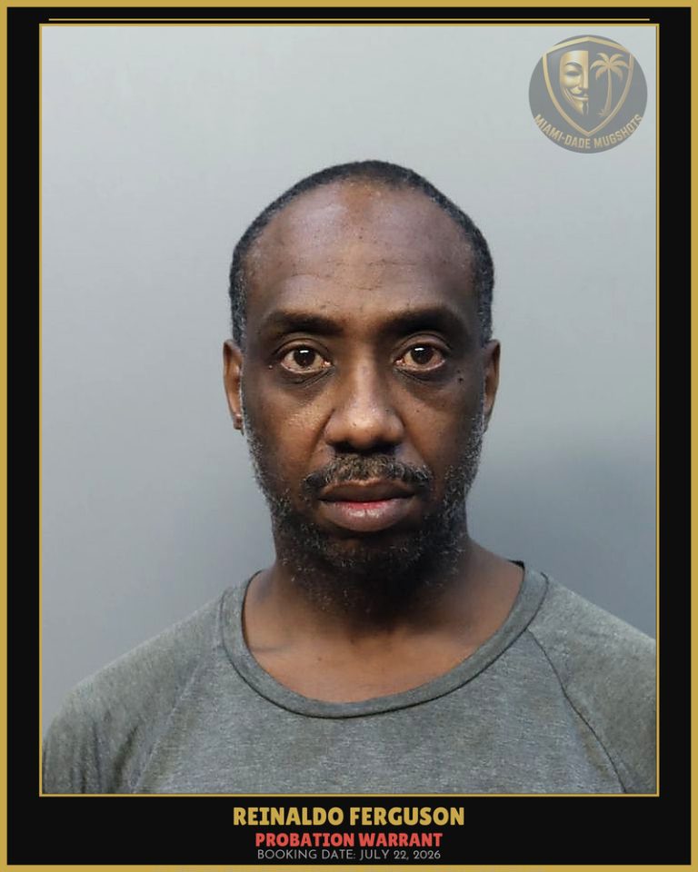 Ferguson Reinaldo Arrested – PROBATION WARRANT – Miami-Dade County (July 22, 2026)