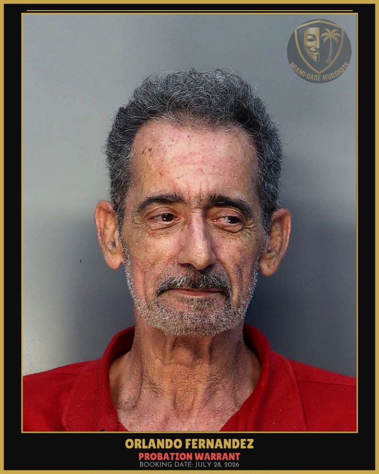 Fernandez Orlando Roberto Arrested – PROBATION WARRANT – Miami-Dade County (July 28, 2026)
