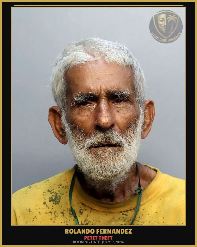 Fernandez Rolando Arrested – PETIT THEFT – Miami-Dade County (July 16, 2026)