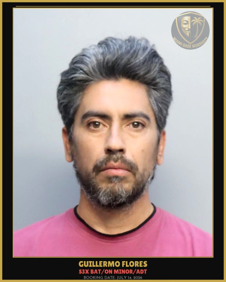 Flores Guillermo  Alexis Arrested – s3x BAT/ON MINOR/ADT – Miami-Dade County (July 14, 2026)