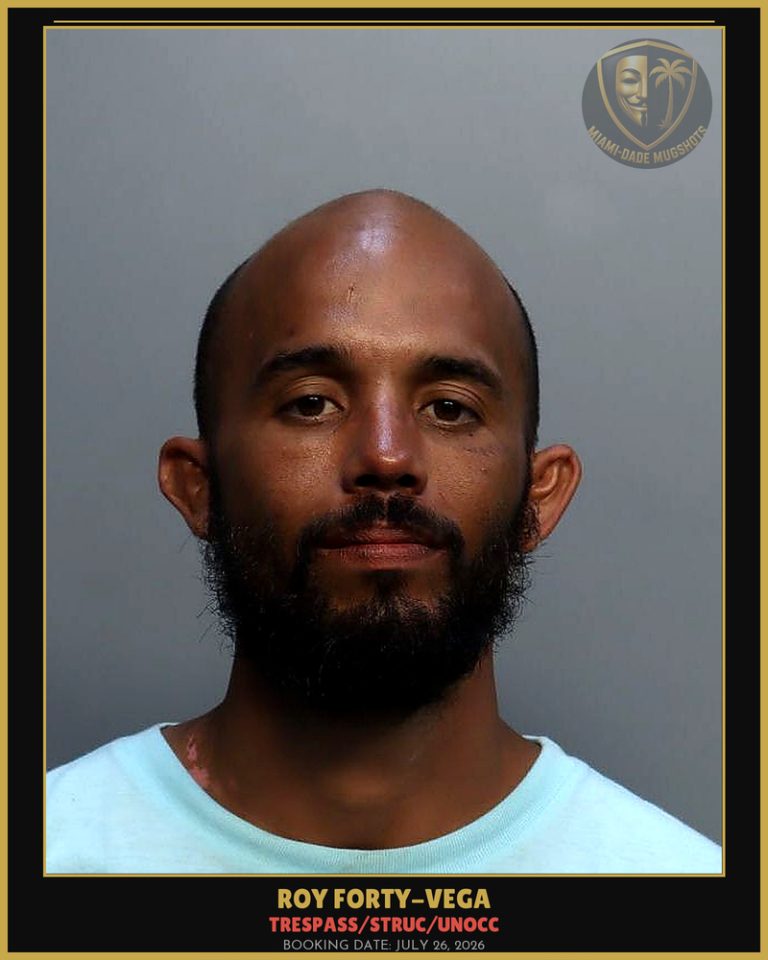 Forty-Vega Roy  Angelo Arrested – TRESPASS/STRUC/UNOCC – Miami-Dade County (July 26, 2026)