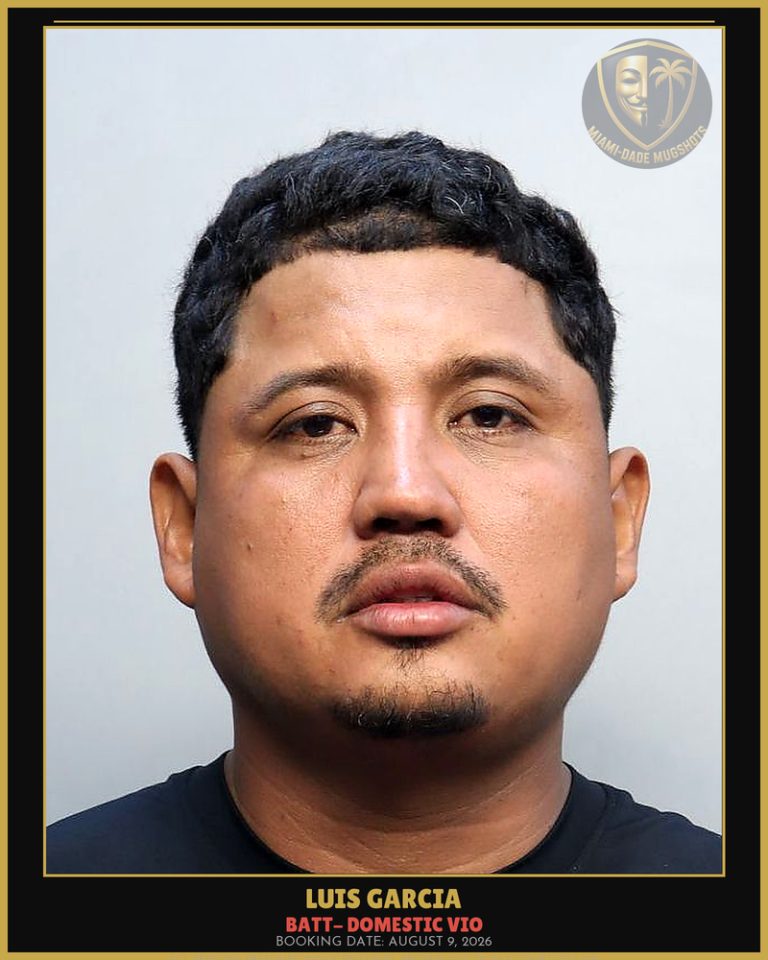 Garcia Luis Alberto Arrested – BATT- DOMESTIC VIO – Miami-Dade County (August 9, 2026)