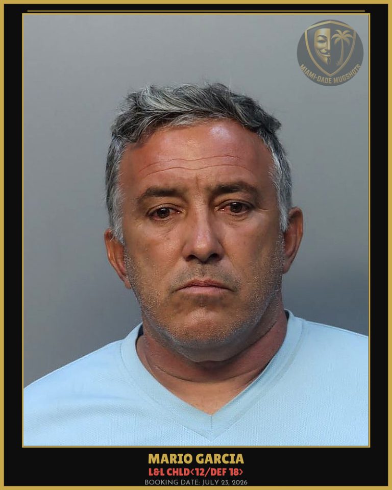 Garcia Mario Felix Arrested – L&L CHLD<12/DEF 18> – Miami-Dade County (July 23, 2026)