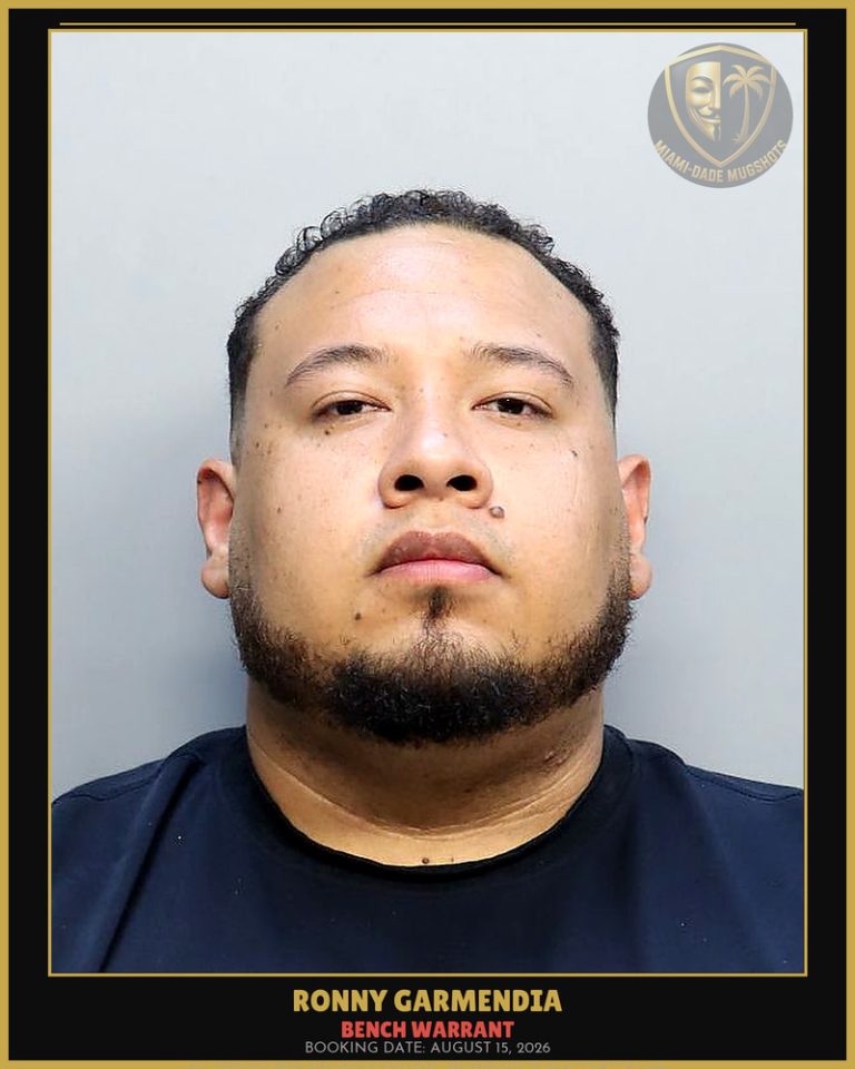 Garmendia Ronny  Dario Arrested – BENCH WARRANT – Miami-Dade County (August 15, 2026)