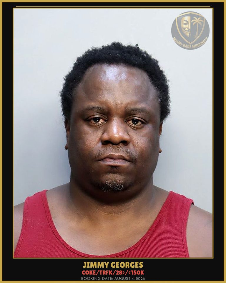 Georges Jimmy Arrested – COKE/TRFK/28>/<150K – Miami-Dade County (August 4, 2026)
