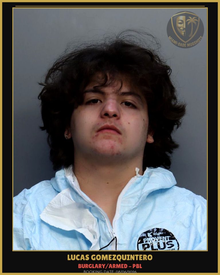 Gomezquintero Lucas Arrested – BURGLARY/ARMED – PBL – Miami-Dade County (August 6, 2026)