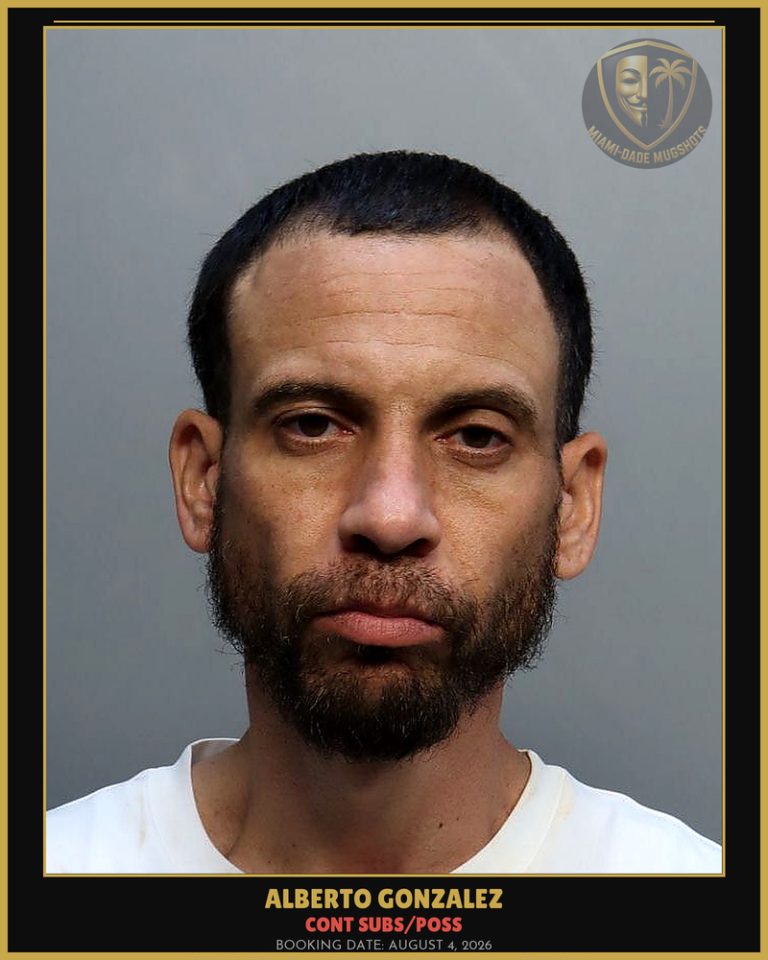 Gonzalez Alberto Arrested – CONT SUBS/POSS – Miami-Dade County (August 4, 2026)