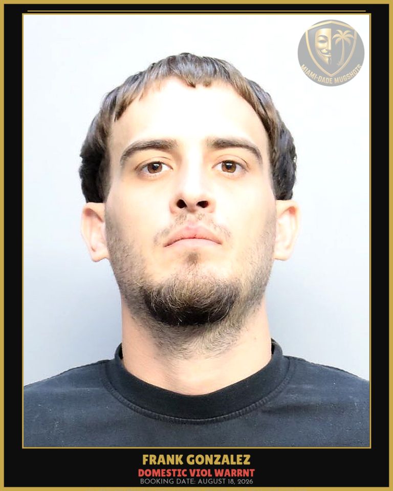 Gonzalez Frank Arrested – DOMESTIC VIOL WARRNT – Miami-Dade County (August 18, 2026)