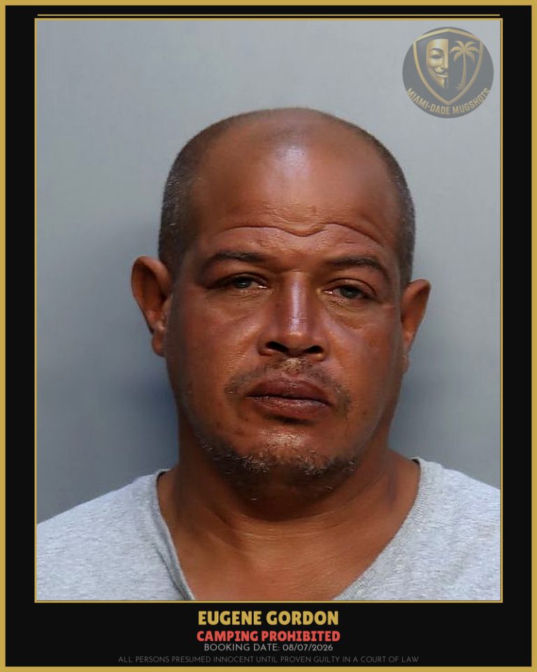 Gordon Eugene Arrested – CAMPING PROHIBITED – Miami-Dade County (August 7, 2026)