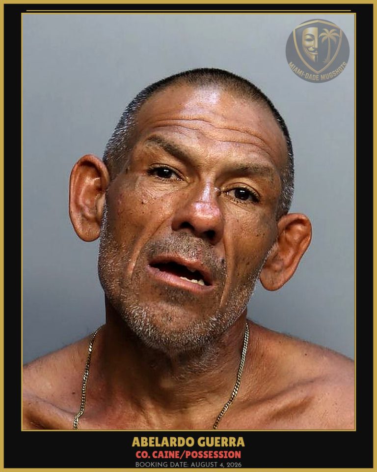 Guerra Abelardo Arrested – Co. Caine/POSSESSION – Miami-Dade County (August 4, 2026)