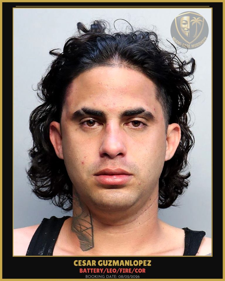 Guzmanlopez Cesar Dayan Arrested – BATTERY/LEO/FIRE/COR – Miami-Dade County (August 2, 2026)