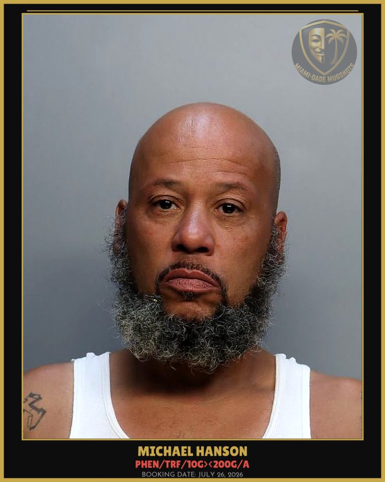 Hanson Michael Eure Arrested – PHEN/TRF/10G><200G/A – Miami-Dade County (July 26, 2026)