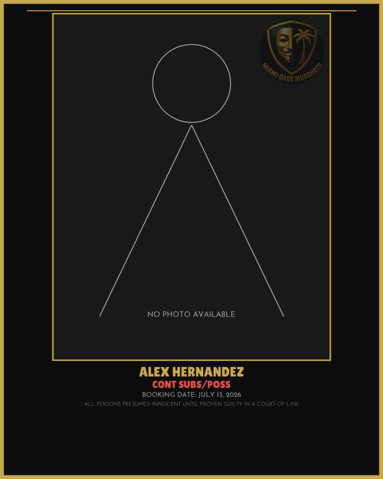 Hernandez Alex Arrested – CONT SUBS/POSS – Miami-Dade County (July 13, 2026)