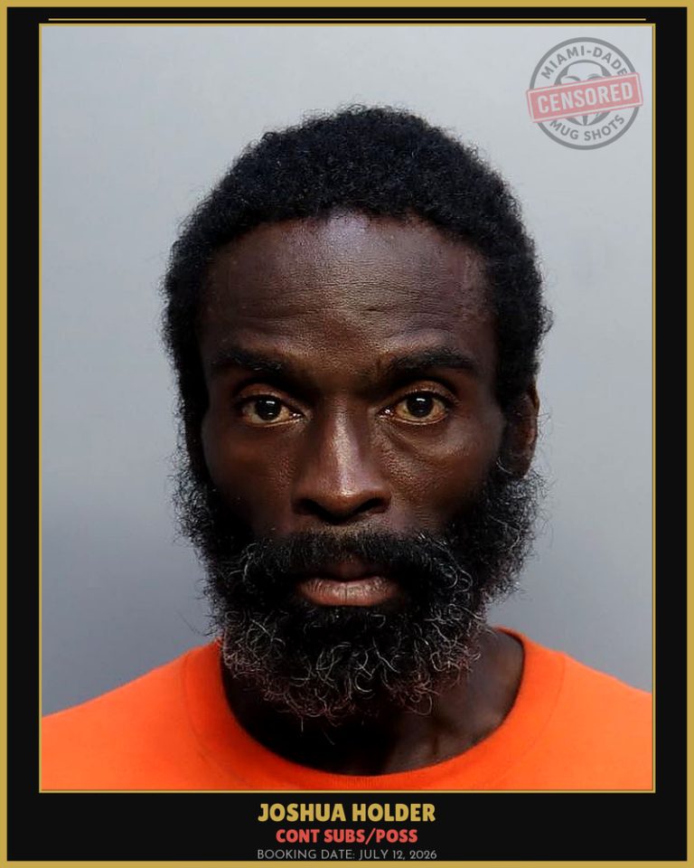 Holder Joshua Arrested – CONT SUBS/POSS – Miami-Dade County (July 12, 2026)