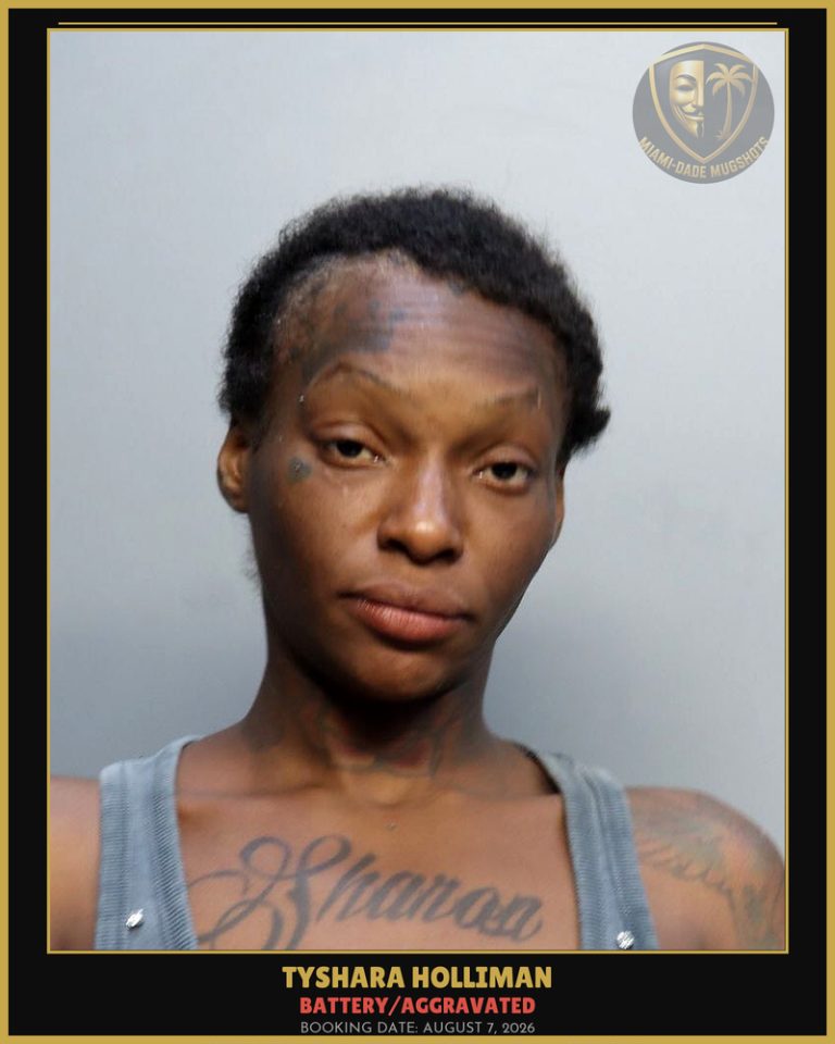 Holliman Tyshara B Arrested – BATTERY/AGGRAVATED – Miami-Dade County (August 7, 2026)