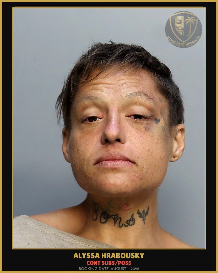 Hrabousky Alyssa Arrested – CONT SUBS/POSS – Miami-Dade County (August 1, 2026)