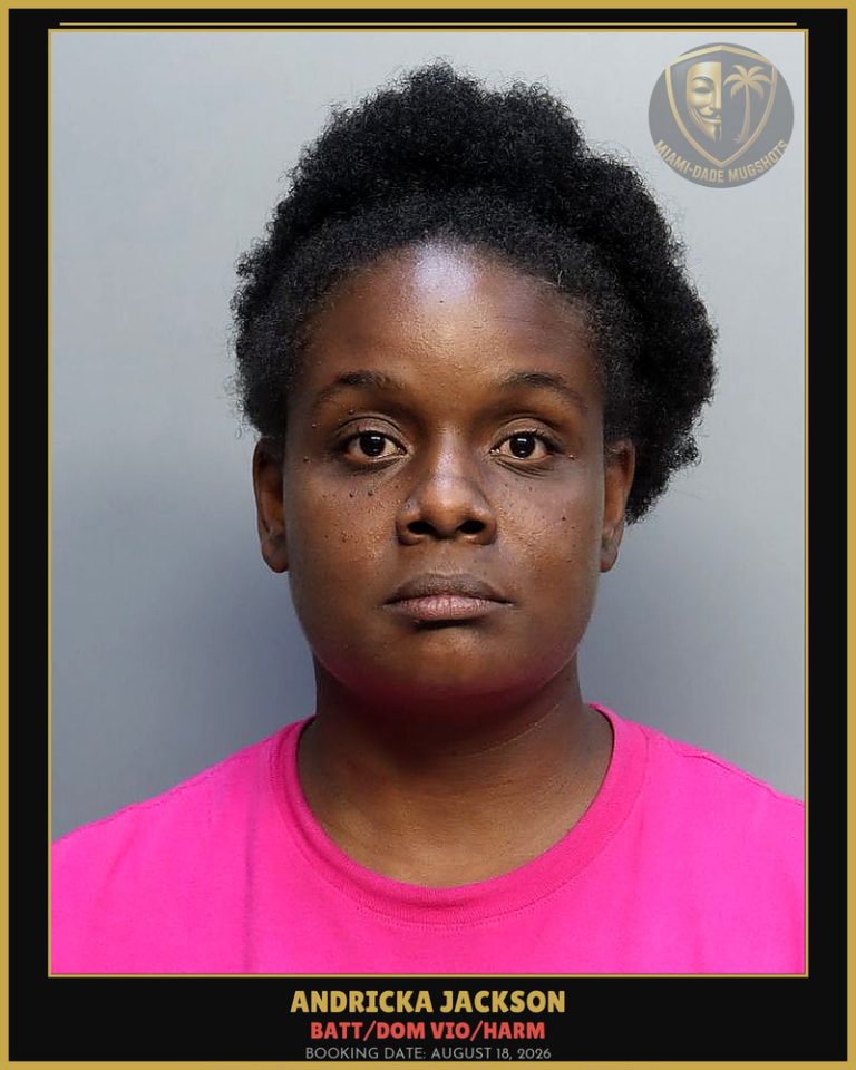 Jackson Andricka  Trenise Arrested – BATT/DOM VIO/HARM – Miami-Dade County (August 18, 2026)