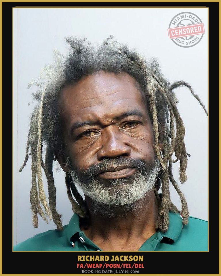 Jackson Richard  Lee Arrested – FA/WEAP/POSN/FEL/DEL – Miami-Dade County (July 12, 2026)