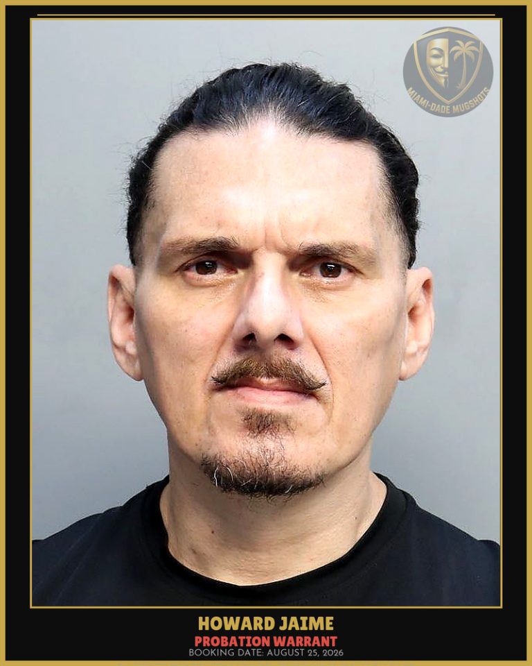 Jaime Howard  Eduardo Arrested – PROBATION WARRANT – Miami-Dade County (August 25, 2026)