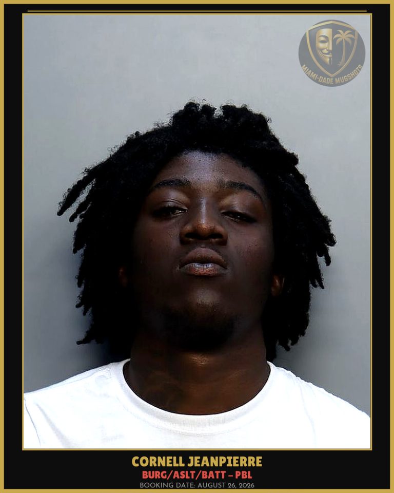Jeanpierre Cornell  Clayton Arrested – BURG/ASLT/BATT – PBL – Miami-Dade County (August 26, 2026)
