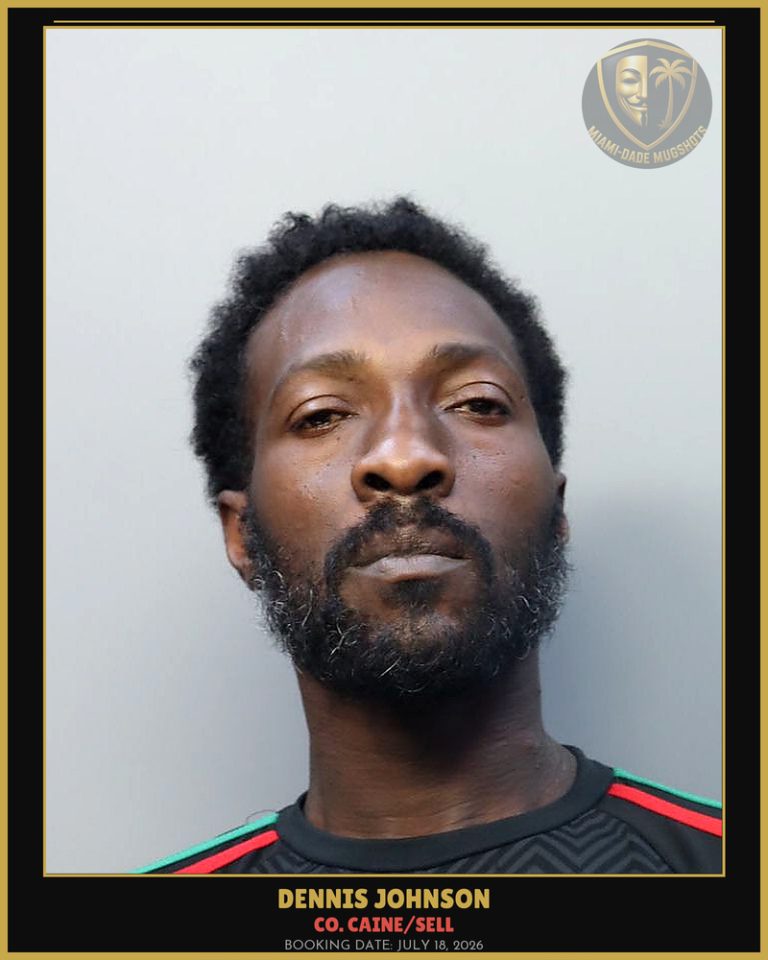 Johnson Dennis  Valentino Arrested – Co. Caine/SELL – Miami-Dade County (July 18, 2026)
