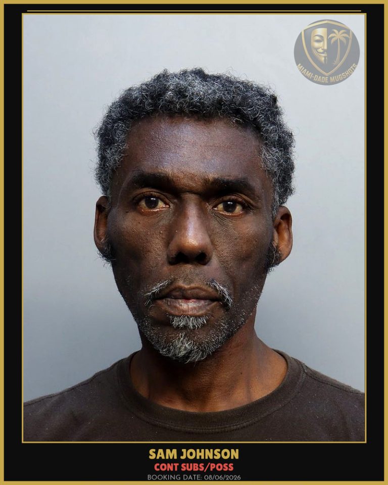 Johnson Sam Arrested – CONT SUBS/POSS – Miami-Dade County (August 6, 2026)