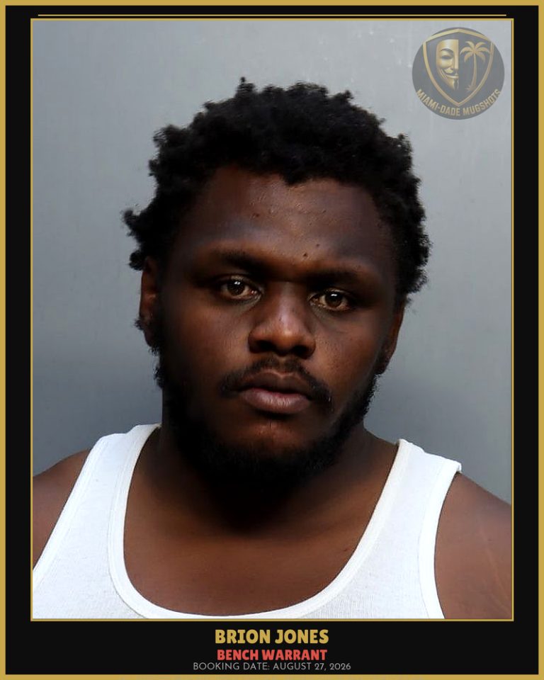 Jones Brion  Jack Arrested – BENCH WARRANT – Miami-Dade County (August 27, 2026)