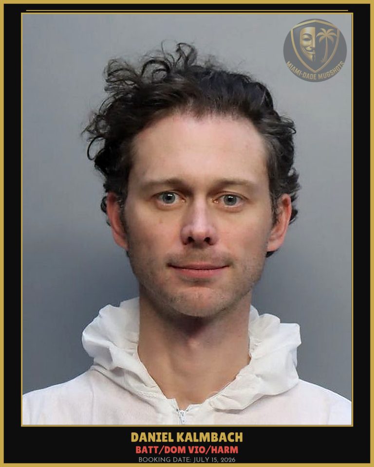 Kalmbach Daniel  Jeremiach Arrested – BATT/DOM VIO/HARM – Miami-Dade County (July 15, 2026)