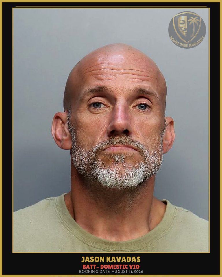 Kavadas Jason Phillip Arrested – BATT- DOMESTIC VIO – Miami-Dade County (August 14, 2026)