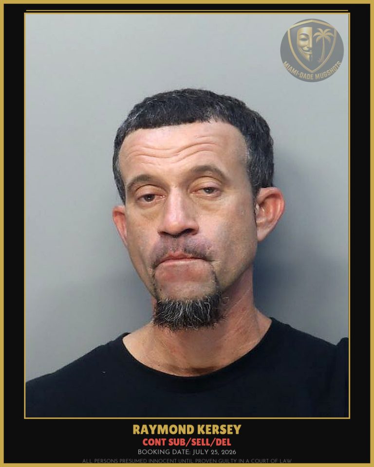 Kersey Raymond Joseph Arrested – CONT SUB/SELL/DEL – Miami-Dade County (July 25, 2026)