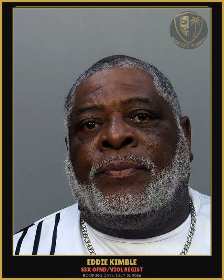 Kimble Eddie  Lee Arrested – s3x OFND/VIOL REGIST – Miami-Dade County (July 21, 2026)