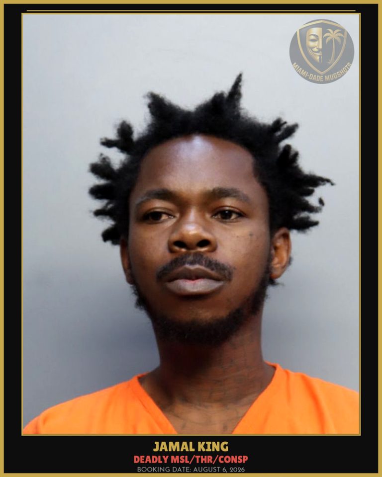 King Jamal  Michael Arrested – DEADLY MSL/THR/CONSP – Miami-Dade County (August 6, 2026)