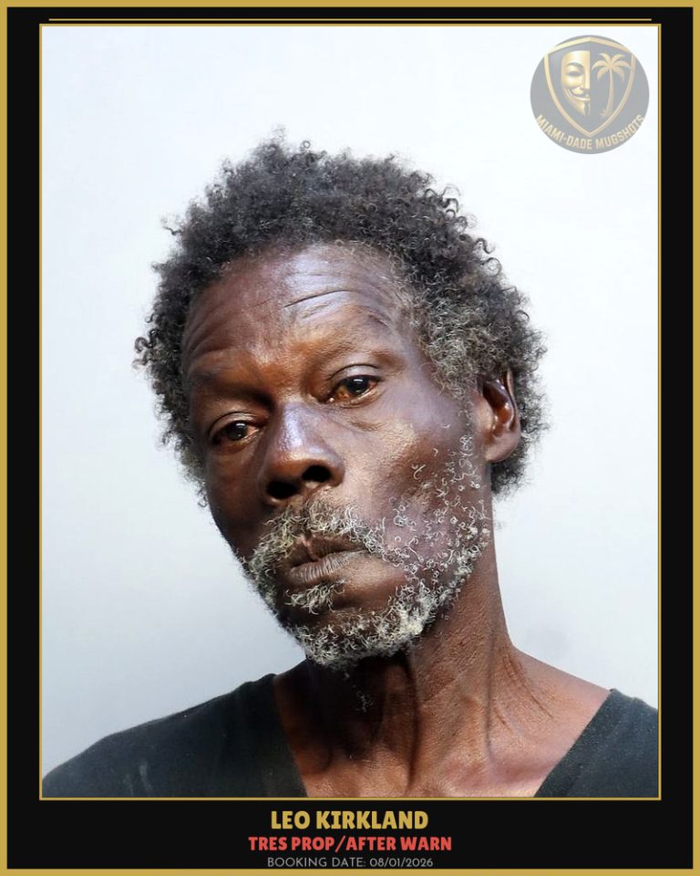 Kirkland Leo Arrested – TRES PROP/AFTER WARN – Miami-Dade County (August 1, 2026)