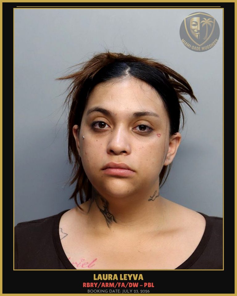 Leyva Laura Elena Arrested – RBRY/ARM/FA/DW – PBL – Miami-Dade County (July 23, 2026)