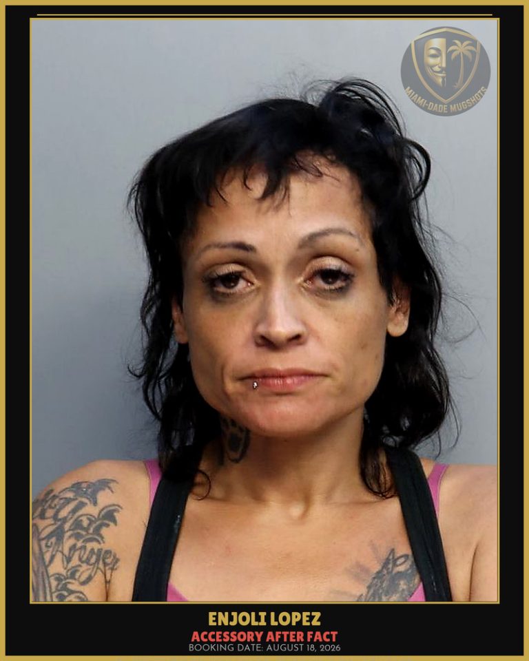 Lopez Enjoli Pilar Arrested – ACCESSORY AFTER FACT – Miami-Dade County (August 18, 2026)