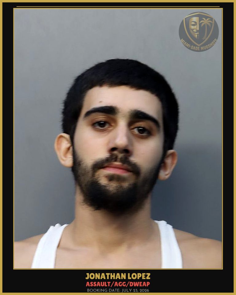 Lopez Jonathan Arrested – ASSAULT/AGG/DWEAP – Miami-Dade County (July 23, 2026)