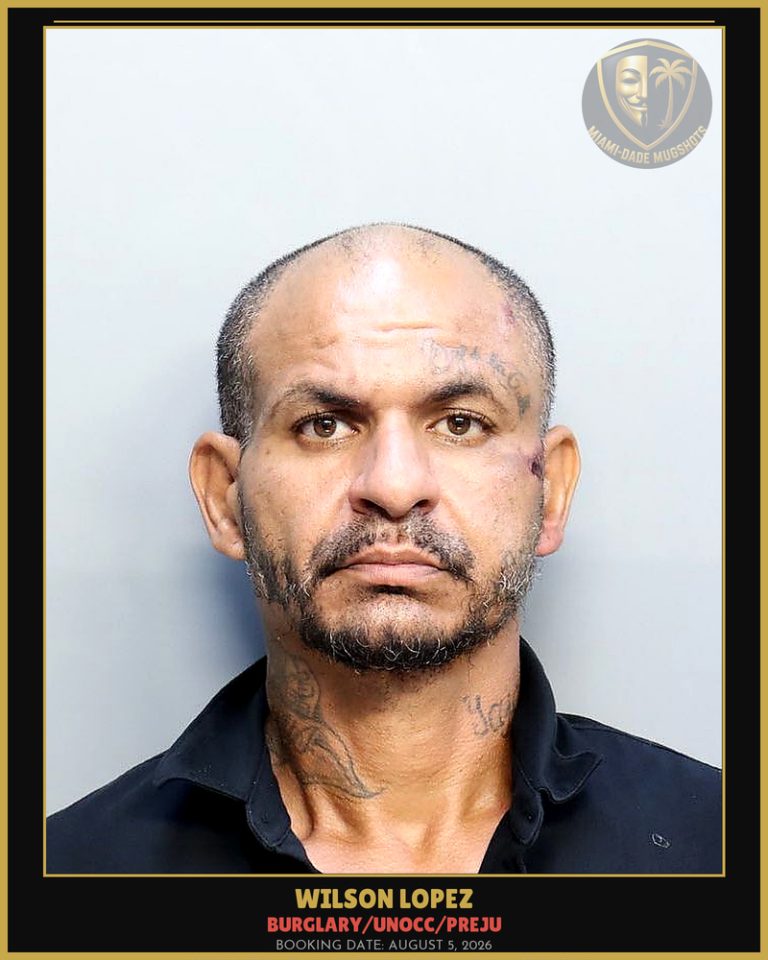 Lopez Wilson  Antonio Arrested – BURGLARY/UNOCC/PREJU – Miami-Dade County (August 5, 2026)