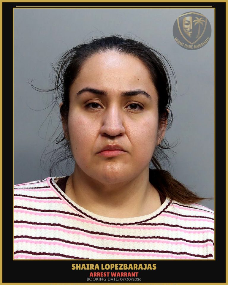 Lopezbarajas Shaira  Jazmin Arrested – ARREST WARRANT – Miami-Dade County (July 30, 2026)