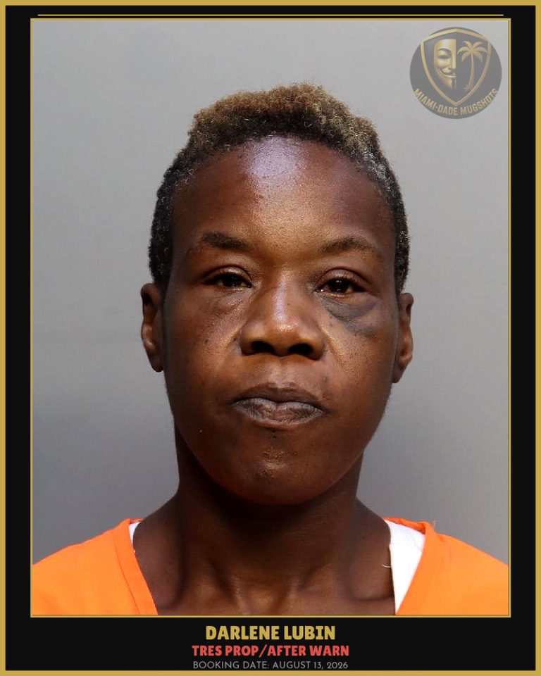 Lubin Darlene Arrested – TRES PROP/AFTER WARN – Miami-Dade County (August 13, 2026)