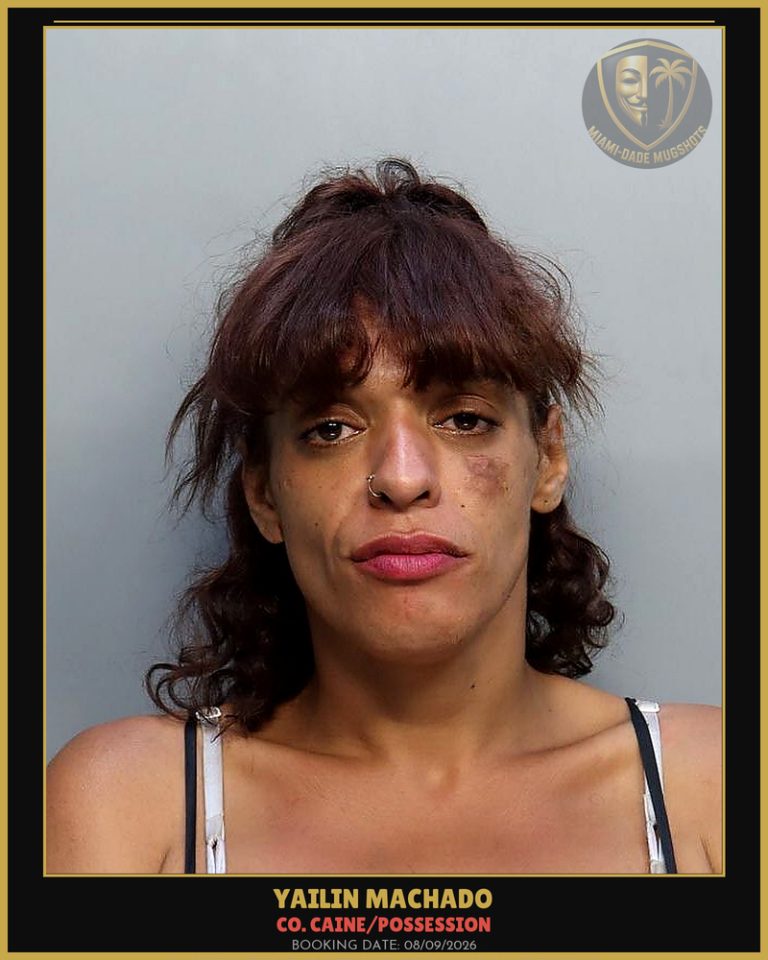Machado Yailin  Yomairis Arrested – Co. Caine/POSSESSION – Miami-Dade County (August 9, 2026)