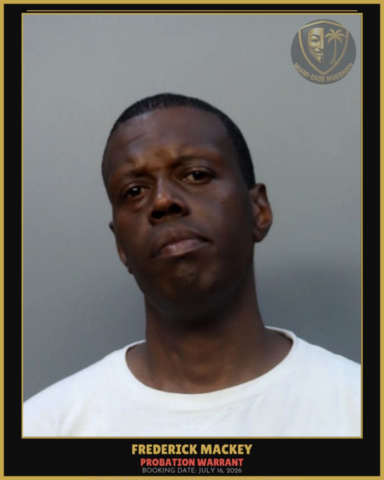 Mackey Frederick  Jerome Arrested – PROBATION WARRANT – Miami-Dade County (July 16, 2026)