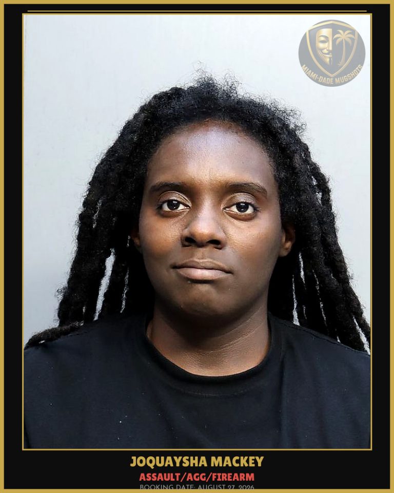 Mackey Joquaysha Arrested – ASSAULT/AGG/FIREARM – Miami-Dade County (August 27, 2026)